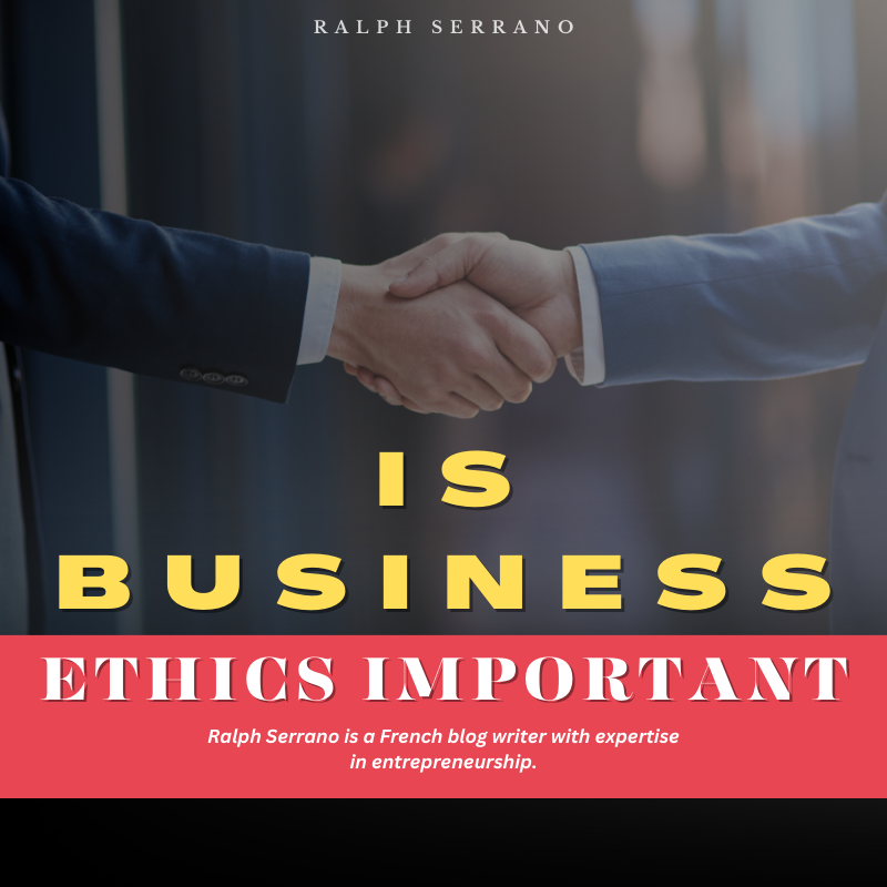 Is Business Ethics Important