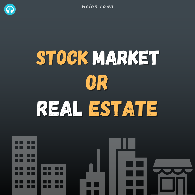 Stock Market Or Real Estate