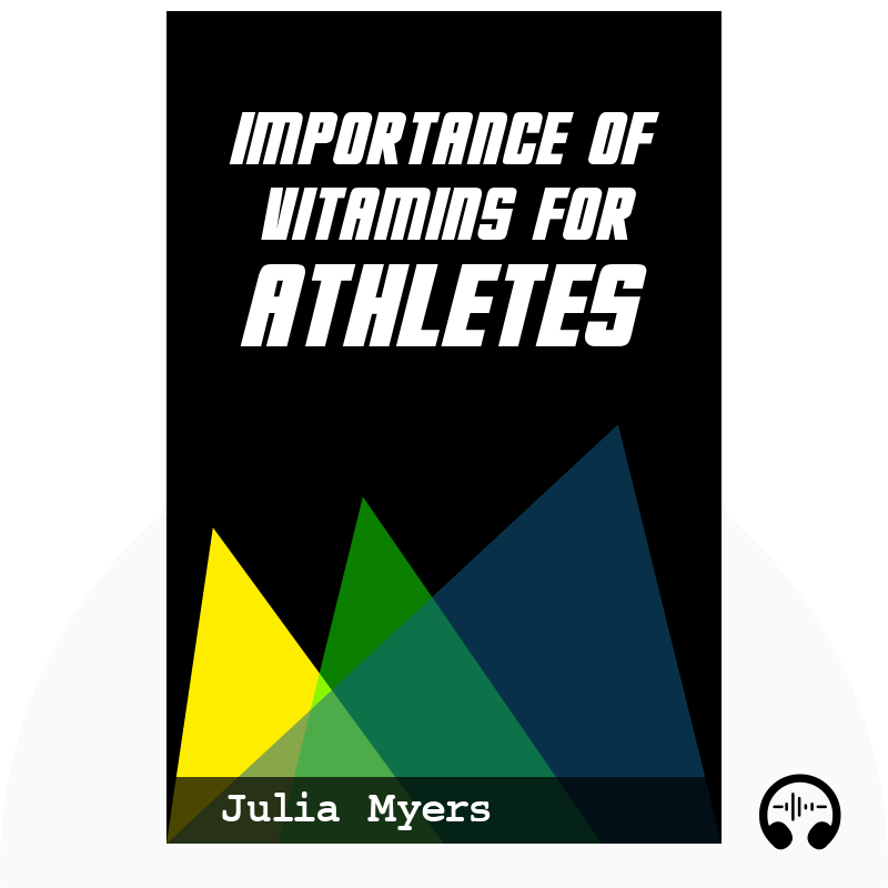 Importance Of Vitamins For Athletes