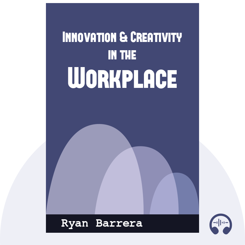 What is innovation and creativity in the workplace?